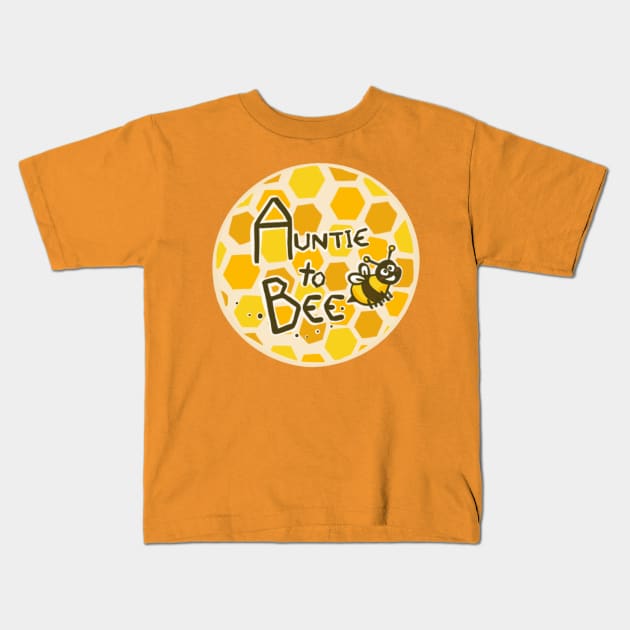 Auntie to bee Kids T-Shirt by Artbysusant 